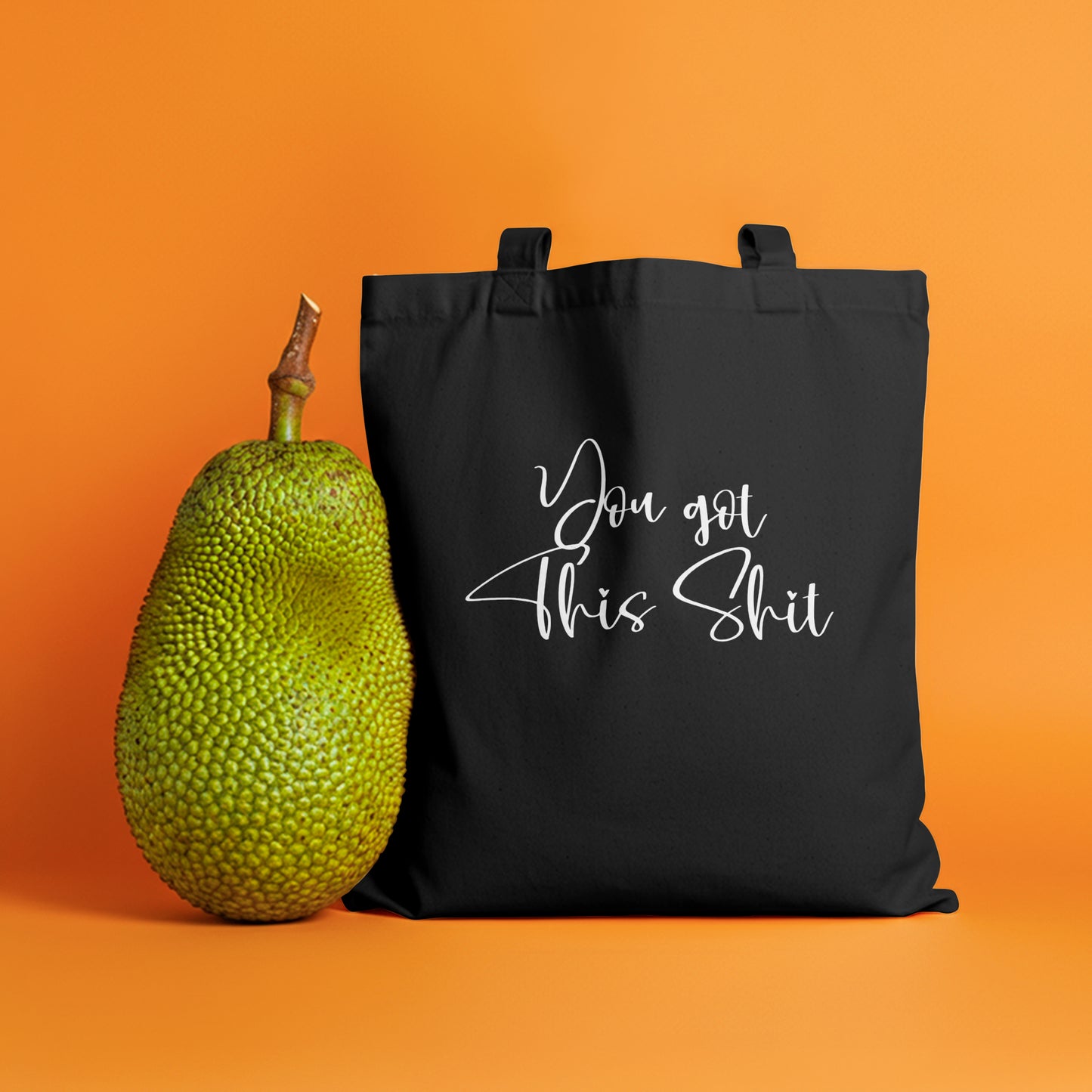"You Got This Shit" Cotton Tote Bag