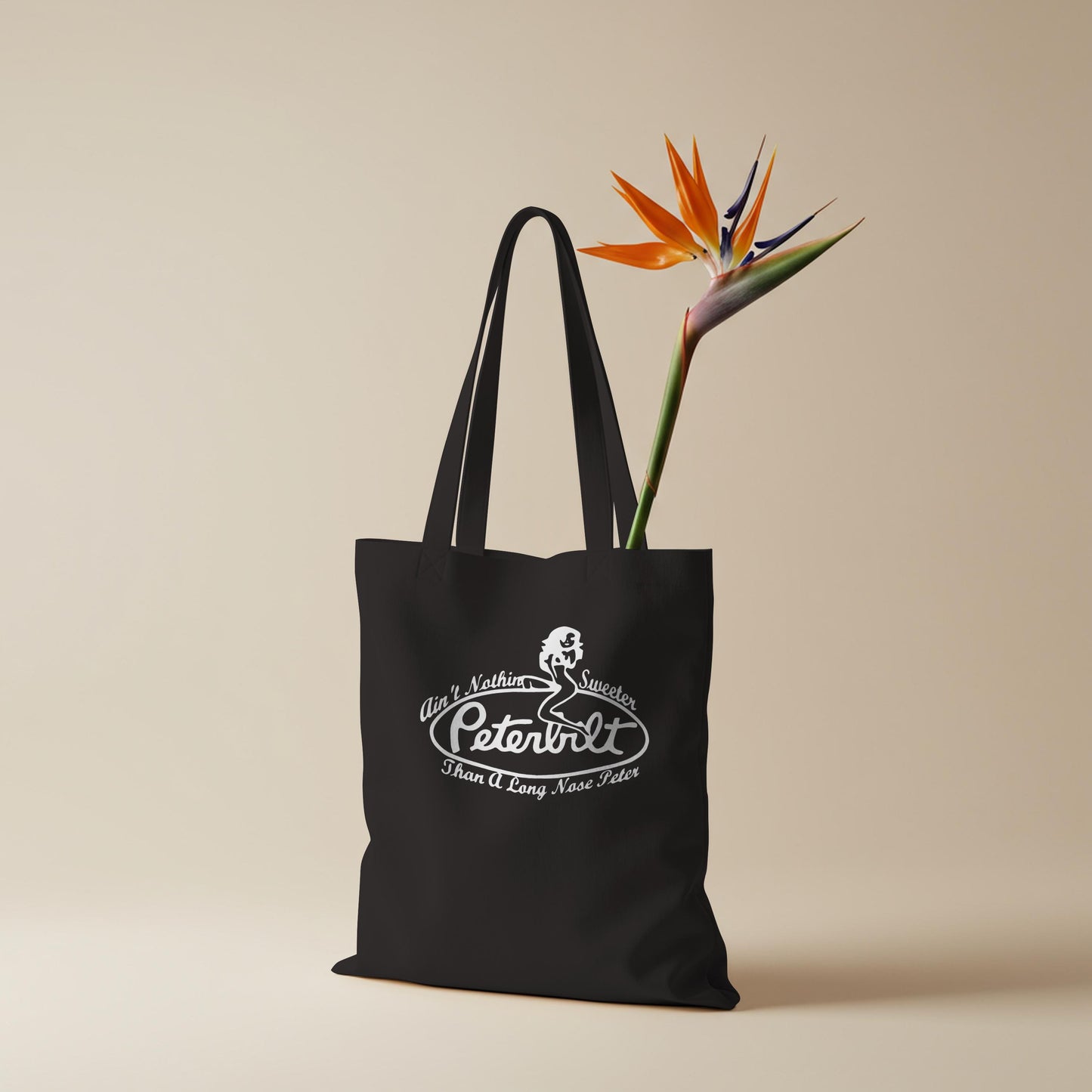 Ain't Nothin Sweeter Than A Long Nose Peter Tote Bag
