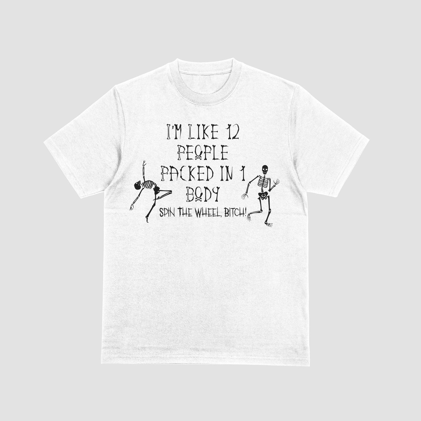 Multiple Personalities Spin the Wheel Tshirt Skeleton Halloween Funny